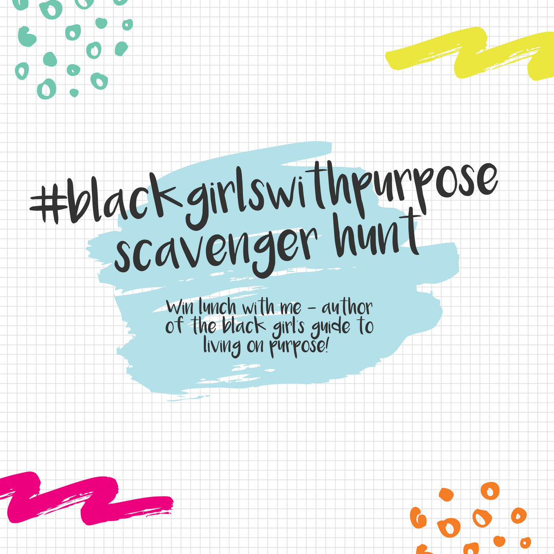 Black Girls with Purpose Scavenger Hunt Graphic